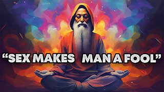 Osho Speaks On Semen Retention & Celibacy Part 1