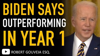President Biden Says He is Outperforming in Year 1 During Press Conference