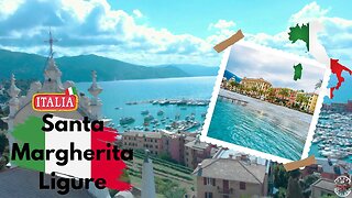The Most Attractive and Charming Place in Italy for Italy Traveler || Santa Margherita Ligure || 4K