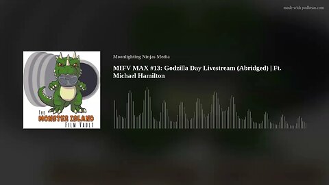 MIFV MAX #13: Godzilla Day Livestream (Abridged) | Ft. Michael Hamilton