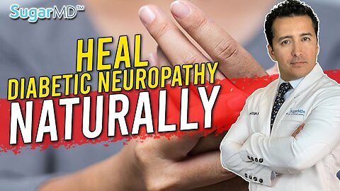 How to heal or prevent diabetic neuropathy with NATURAL REMEDIES!