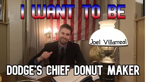 I want to be Dodge's next Chief Donut Maker!