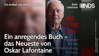 Ein anregendes Buch – das Neueste von Oskar Lafontaine | Albrecht Müller | NDS-Podcast