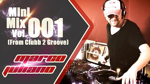 001 | FROM CLUBB 2 GROOVE | Marco Juliano Mini Mix Series