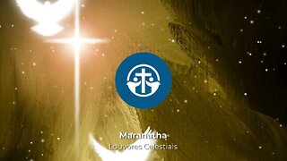 Maranatha - Louvores Celestiais