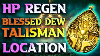 How To Get Blessed Dew Talisman Elden Ring Location Guide