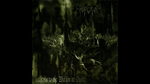 Emperor - Anthems to the Welkin at Dusk FULL ALBUM