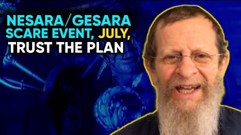 NESARA/GESARA Scare Event, July, Trust the Plan.