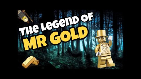 The Tale Of LEGO Mr Gold