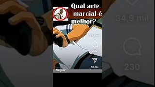 Qual arte marcial é a melhor?