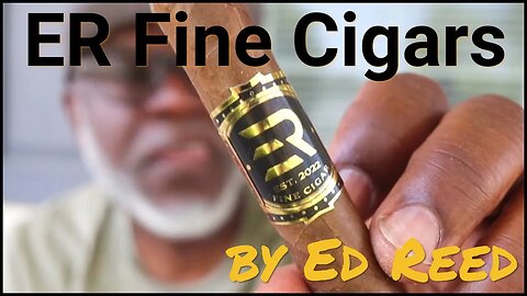 ER (Ed Reed) Fine Cigars | #leemack912 Cigar Review (S09 E44)