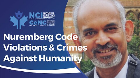 Nuremberg Code Violations and Crimes Against Humanity - Dr. Francis Christian - Saskatoon