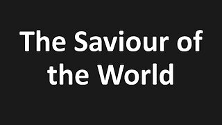 John 4:39-42 - The Saviour of the World, Parallel to Isaiah 55