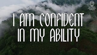 I Am Confident In My Ability // Daily Affirmation for Women