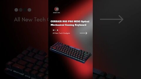 CORSAIR K65 PRO MINI Optical Mechanical Gaming Keyboard #gadgets #shorts