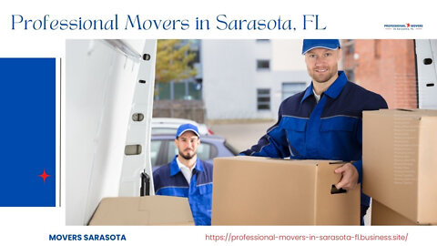 Movers Sarasota | Professional Movers in Sarasota, FL