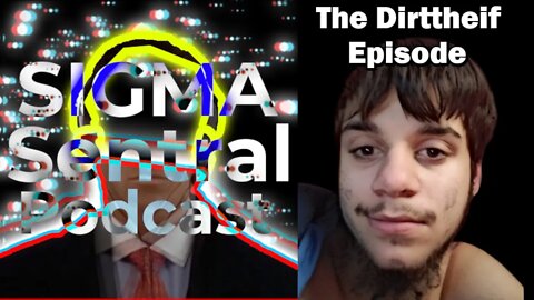 Sigma Sentral Podcast #1: Dirttheif Answers The Tough Questions