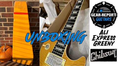 Unboxing #Chibson Greeny Les Paul Copy from AliExpress