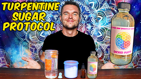 Turpentine And Sugar Healing Protocol And Demonstration - (Updated Version)