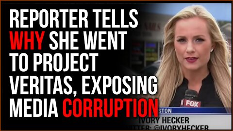 Fox Local Reporter Shares Story After Going VIRAL Exposing Media Corruption To Project Veritas