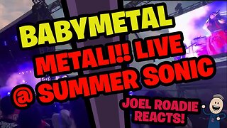 Babymetal - メタり！！ METALI!! SUMMER SONIC 2023 OSAKA JAPAN - Roadie Reacts