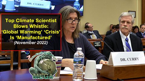 Top Climate Scientist Blows Whistle: ‘Global Warming’ ‘Crisis’ Is ‘Manufactured’ (November 2022)
