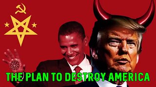 THE PLAN TO DESTROY AMERICA