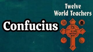 Confucius: Twelve World Teachers By Manly P. Hall 6/12