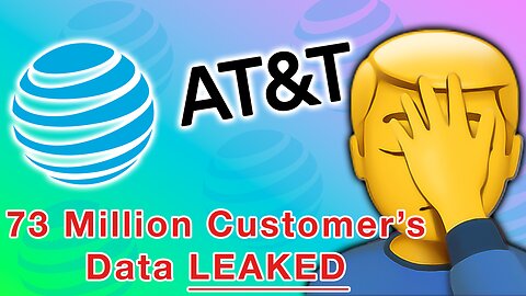 73M AT&T customers’ data LEAKED online | Google SHUTTING Down 🤦‍♂️