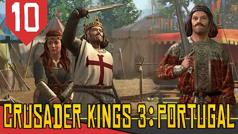 Fim dos CONFLITOS DA IBERIA - Crusader Kings 3 Tours & Tournaments #10 [Gameplay PT-BR]