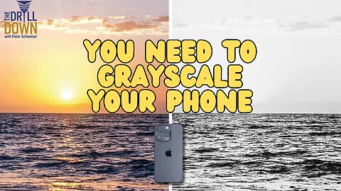 Grayscale your phone to help curb phone addiction | #DrillDown