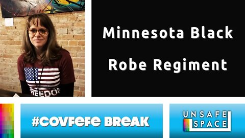 [#Covfefe Break] Lisa Hanson and Minnesota Black Robe Regiment
