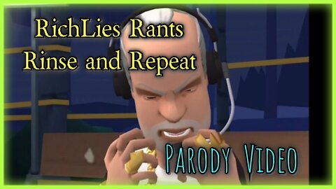RichLies Rants Parody video 15