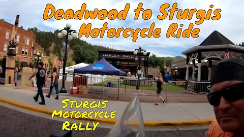 Deadwood to Sturgis Motorcycle Ride during Sturgis Motorcycle Rally
