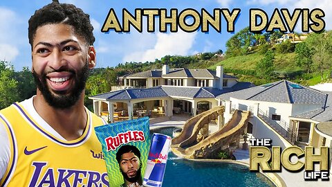 Anthony Davis | The Rich Life | Collaborations with Red Bull, Ruffles, Car Collection and LA Mansion