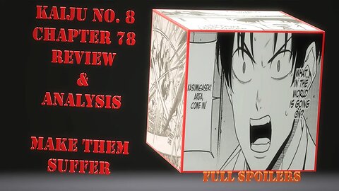 Kaiju No. 8 Chapter 78 Full Spoiler Review & Analysis – This Wasn’t About Kikoru