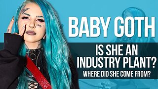 Who is Baby Goth? In her 1st Interview, She Reveals All