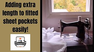 Adding length to the pockets of fitted sheets easily!