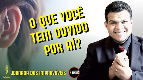 🦋 Jornada dos Improváveis - ouvir - Miqueias Tiago #ep021