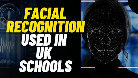 UK Schools use Facial Recognition Cameras for School Lunches