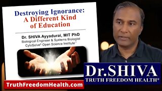 Dr.SHIVA: Destroying Ignorance - A Different Kind of Education