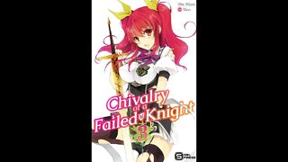 Chivalry of a Failed Knight Vol. 3