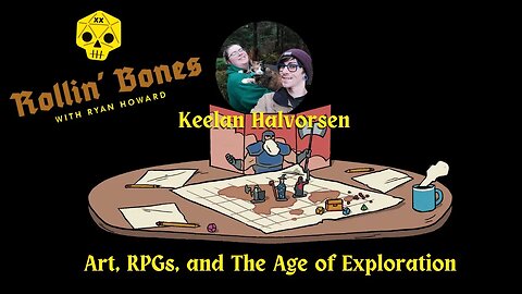 Art, RPGs, and The Age of Exploration! Keelan Halvorsen