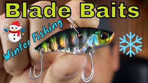 Blade Baits and Rattle Traps - Cold Water Fishing Lures