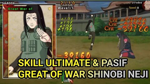 Skill Ultimate & Pasif Great Of War Shinobi Neji Hyuga Ultimate Fight Survivors