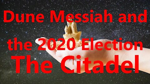 Dune Messiah and the 2020 Election