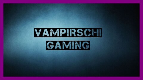 Odysee’s Vampirschi Gaming