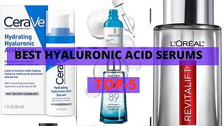 Best Hyaluronic Acid Serums That Will Change Your Skin Forever!