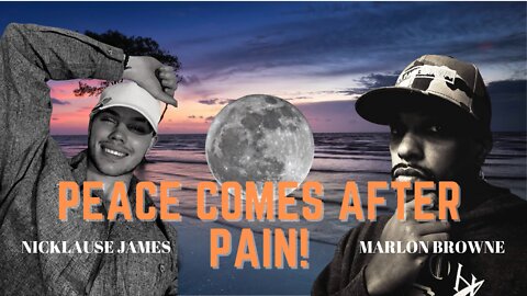 Peace comes after Pain
