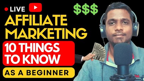 10 Things You Need to Know About Affiliate Marketing For Beginners